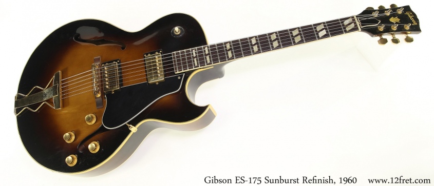 Gibson ES-175 Sunburst Refinish, 1960 Full Front View