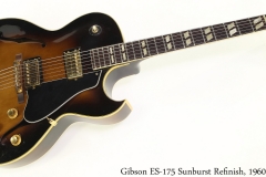 Gibson ES-175 Sunburst Refinish, 1960 Full Front View