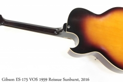 Gibson ES-175 VOS 1959 Reissue Sunburst, 2016 Full Rear View