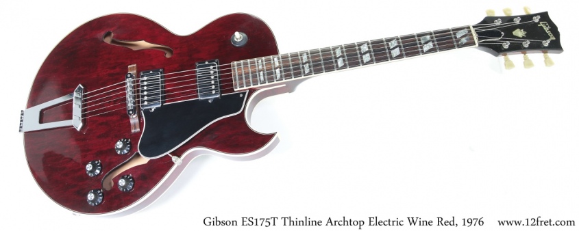 Gibson ES175T Thinline Archtop Electric Wine Red, 1976 Full Front View