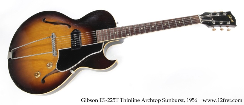 Gibson ES-225T Thinline Archtop Sunburst, 1956 Full Front View