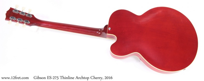 Gibson ES-275 Thinline Archtop Cherry, 2016 Full Rear View