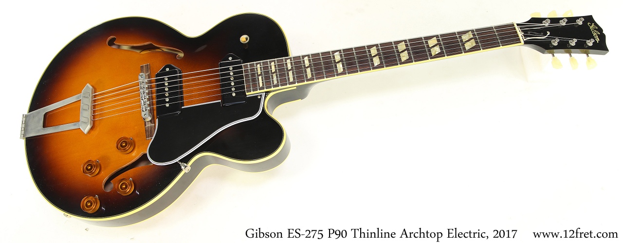 Gibson ES-275 P90 Thinline Archtop Electric, 2017 Full Front View