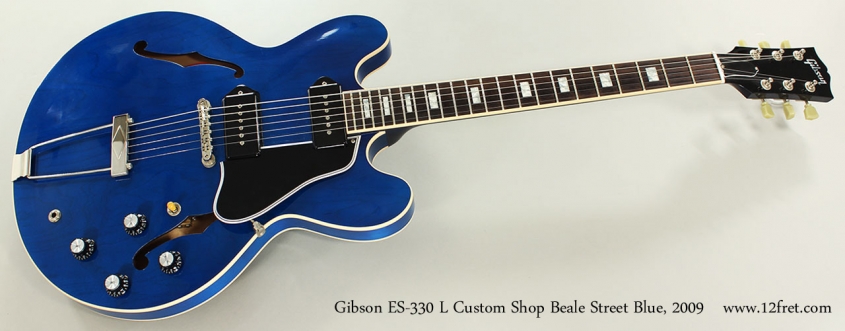 Gibson ES-330 L Custom Shop Beale Street Blue, 2009 Full Front View