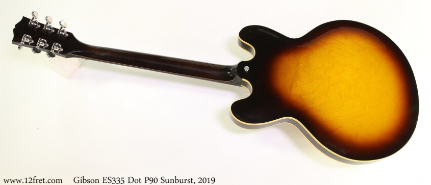 Gibson ES335 Dot P90 Sunburst, 2019 Full Rear View