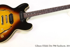 Gibson ES335 Dot P90 Sunburst, 2019 Full Front View