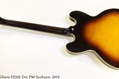 Gibson ES335 Dot P90 Sunburst, 2019 Full Rear View