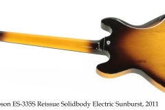 Gibson ES-335S Reissue Solidbody Electric Sunburst, 2011 Full Rear View