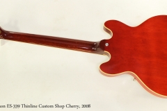 Gibson ES-339 Thinline Custom Shop Cherry, 2008  Full Rear View