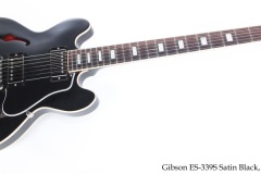 Gibson ES-339S Satin Black, 2016 Full Front View