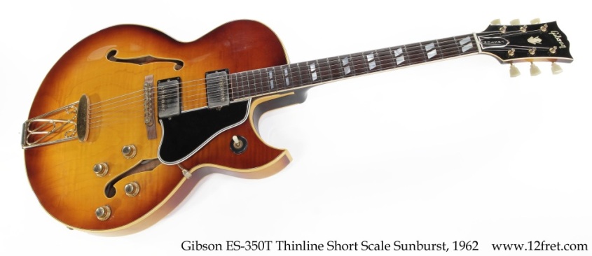 Gibson ES-350T Thinline Short Scale Sunburst, 1962 Full Front View