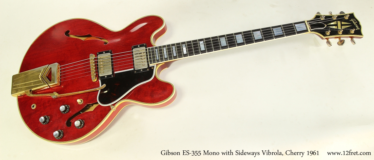 Gibson ES-355 Mono with Sideways Vibrola, Cherry 1961  Full Front View