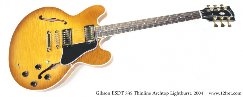 Gibson ESDT-335 Thinline Archtop Lightburst, 2004 Full Front View