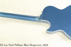 Gibson ES Les Paul Pelham Blue Shopworn, 2016 Full Rear View