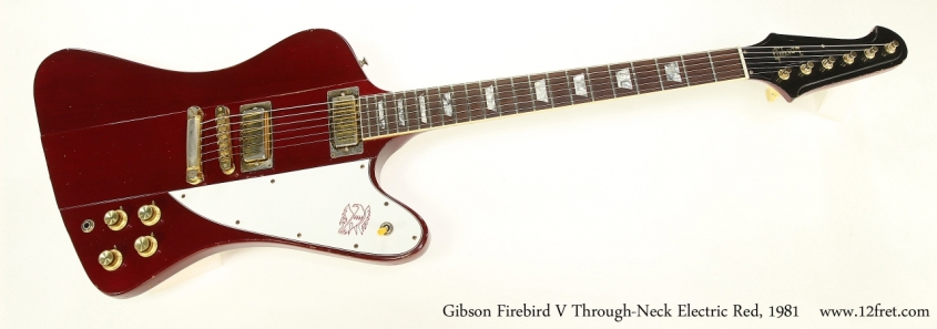 Gibson Firebird V Through-Neck Electric Red, 1981   Full Front View