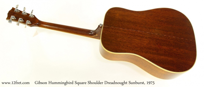 Gibson Hummingbird Square Shoulder Dreadnought Sunburst, 1975 Full Rear View