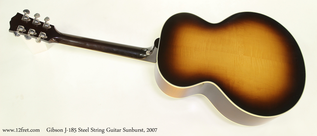 Gibson J-185 Steel String Guitar Sunburst, 2007  Full Rear View