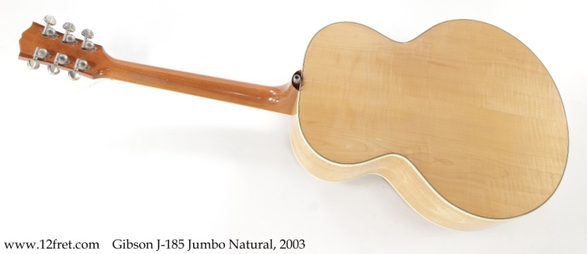 Gibson J-185 Jumbo Natural, 2003 Full Rear View