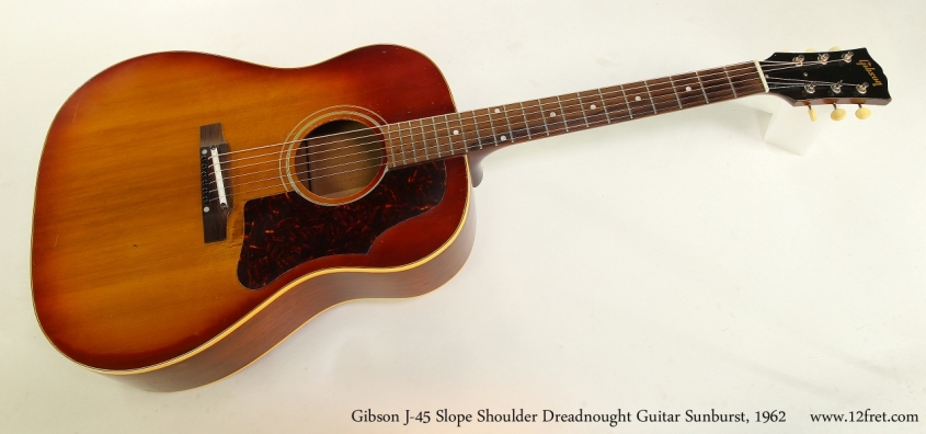 Gibson J-45 Slope Shoulder Dreadnought Guitar Sunburst, 1962 Full Front View
