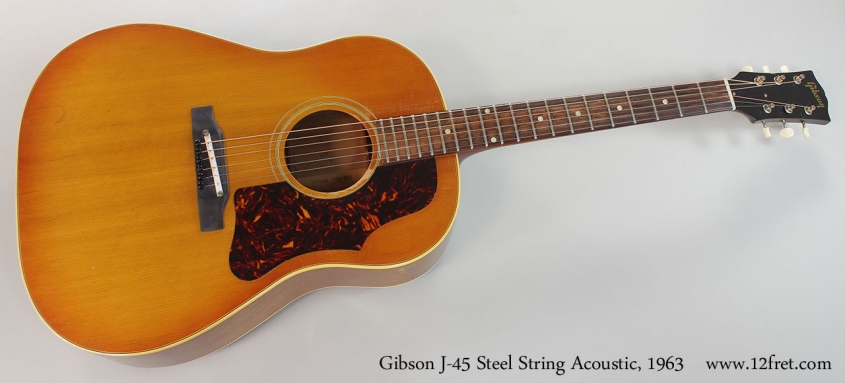 Gibson J-45 Steel String Acoustic, 1963 Full Front View