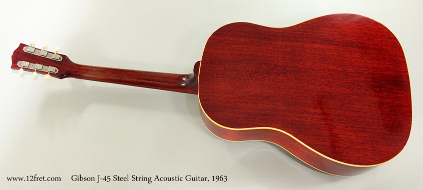 Gibson J-45 Steel String Acoustic Guitar, 1963 Full Rear View