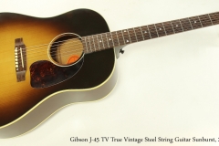 Gibson J-45 TV True Vintage Steel String Guitar Sunburst, 2014  Full Front View