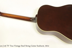 Gibson J-45 TV True Vintage Steel String Guitar Sunburst, 2014  Full Rear View