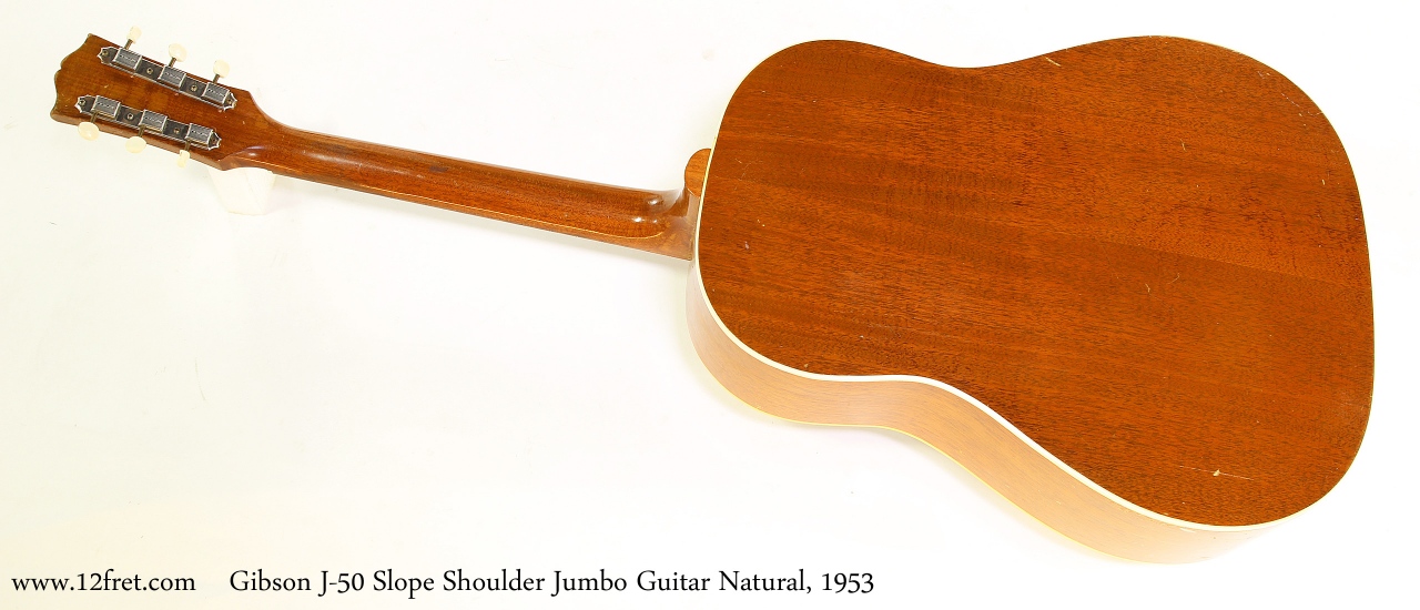 Gibson J-50 Slope Shoulder Jumbo Guitar Natural, 1953 Full Rear View