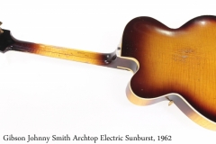 Gibson Johnny Smith Archtop Electric Sunburst, 1962 Full Rear View