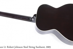 Gibson L1 Robert Johnson Steel String Sunburst, 2005 Full Rear View