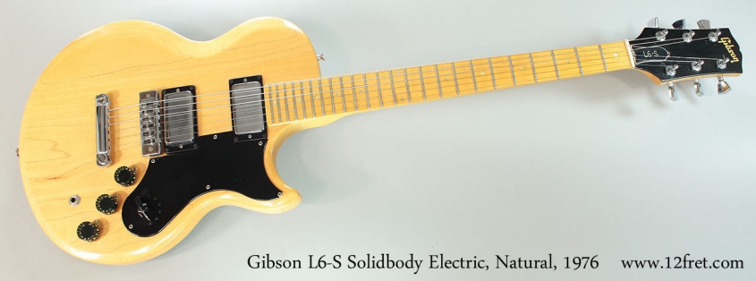 gibson-l6s-1976-cons-full-frontGibson L6-S Solidbody Electric, Natural, 1976 Full Front View