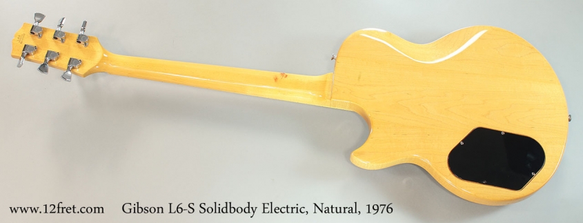 Gibson L6-S Solidbody Electric, Natural, 1976 Full Rear View