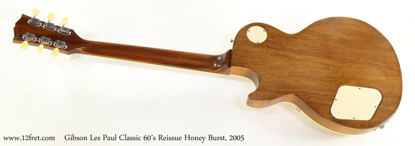 Gibson Les Paul Classic 60's Reissue Honey Burst, 2005   Full Rear View