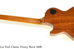 Gibson Les Paul Classic Honey Burst 2008 Full Rear View