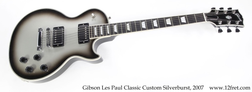 Gibson Les Paul Classic Custom Silverburst, 2007 Full Front View