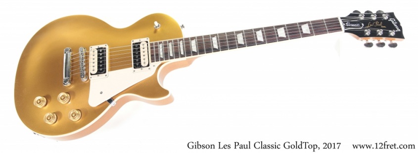 Gibson Les Paul Classic GoldTop, 2017 Full Front View