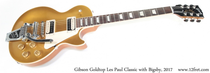 Gibson Goldtop Les Paul Classic with Bigsby, 2017 Full Front View