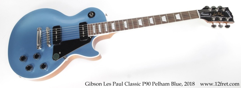 Gibson Les Paul Classic P90 Pelham Blue, 2018 Full Front View