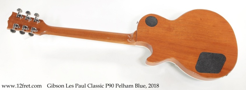 Gibson Les Paul Classic P90 Pelham Blue, 2018 Full Rear View