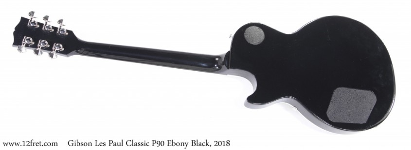 Gibson Les Paul Classic P90 Ebony Black, 2018 Full Rear View
