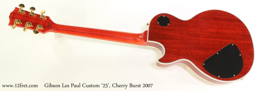 Gibson Les Paul Custom 25 Cherry Burst 2007 Full Rear View
