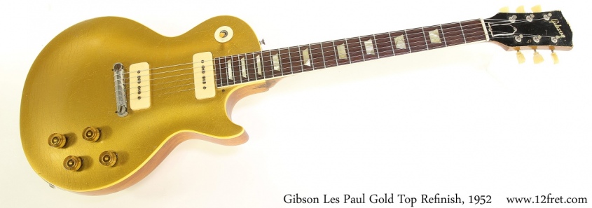 Gibson Les Paul Gold Top Refinish, 1952 Full Front View