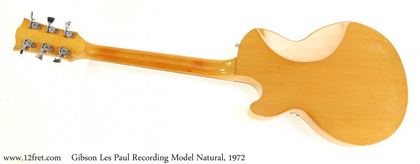 Gibson Les Paul Recording Model Natural, 1972 Full Rear View