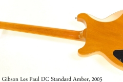 Gibson Les Paul DC Standard Amber, 2005 Full Rear View