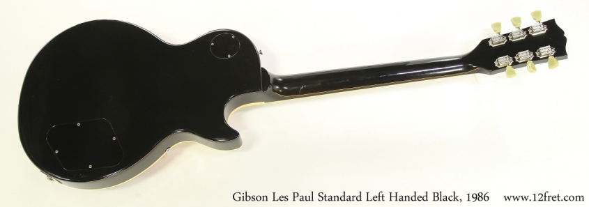 Gibson Les Paul Standard Left Handed Black, 1986  Full Rear View