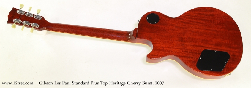 Gibson Les Paul Standard Plus Top Heritage Cherry Burst, 2007   Full Rear View