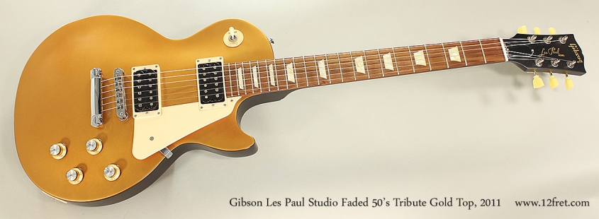 Gibson Les Paul Studio Faded 50's Tribute Gold Top, 2011 Full Front View