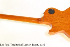 Gibson Les Paul Traditional Lemon Burst, 2016   Full Rear View