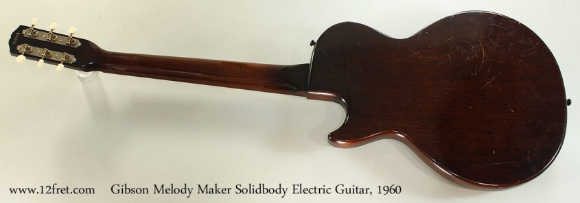 Gibson Melody Maker Solidbody Electric Guitar, 1960 Full Rear View