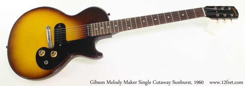 Gibson Melody Maker Single Cutaway Sunburst, 1960 Full Front View